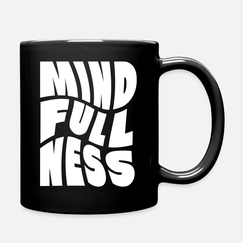 Achtsamkeit Typografie-Design - Tasse einfarbig - Schwarz