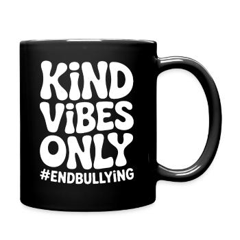 Freundliche Vibes nur gegen Mobbing - Tasse einfarbig - Schwarz - Rechts