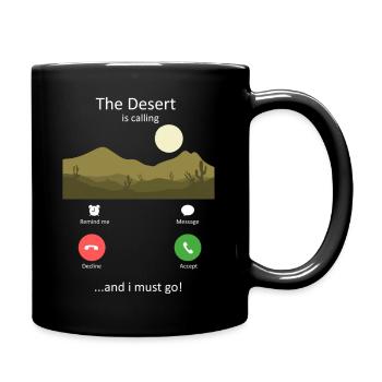 The Desert Is Calling Outdoor Hiking Adventure - Full Colour Mug - black - Right