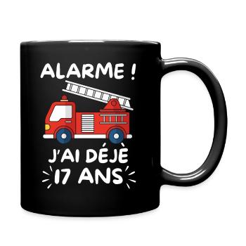 Alarme J’ai Déjà 17 Ans, Anniversaire Pompier - Mug uni - noir - Droite
