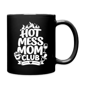 HOT MESS MOM CLUB - Tasse einfarbig - Schwarz - Rechts