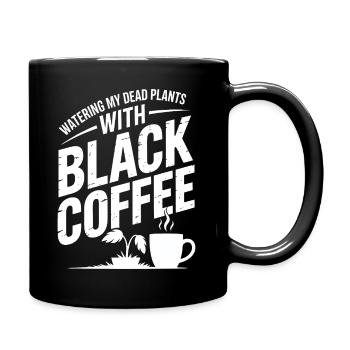 Gießen toter Pflanzen mit schwarzem Kaffee - Tasse einfarbig - Schwarz - Rechts
