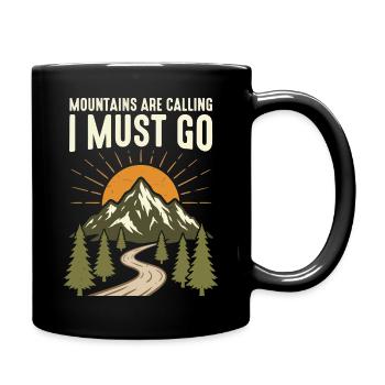 Les montagnes appellent, je dois y aller - Mug uni - noir - Droite