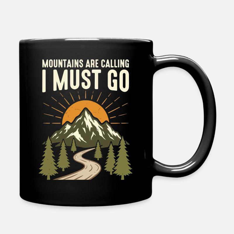 Les montagnes appellent, je dois y aller - Mug uni - noir
