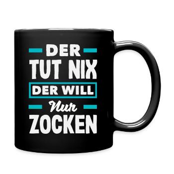 Der Tut Nix Der Will Nur Zocken Lustiger Gamer - Tasse einfarbig - Schwarz - Rechts