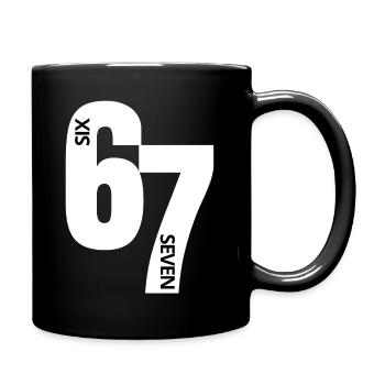 Six Seven - 6 7 - Sixty Seven - Meme - Tasse einfarbig - Schwarz - Rechts