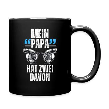 Mein Papa hat zwei Turbolader - Tasse einfarbig - Schwarz - Rechts
