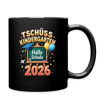 Schulkind 2026 Einschulung 2026 Schulanfang - Tasse einfarbig - Schwarz - Rechts