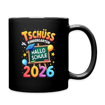 Schulkind 2026 Einschulung 2026 Schulanfang - Tasse einfarbig - Schwarz - Rechts