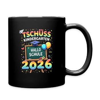 Schulkind 2026 Einschulung 2026 Schulanfang - Tasse einfarbig - Schwarz - Rechts