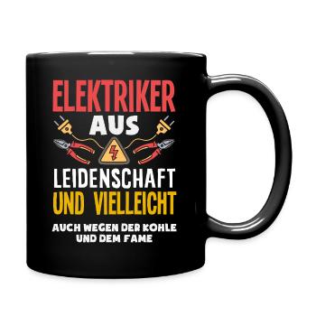 Elektriker Aus Leidenschaft - Tasse einfarbig - Schwarz - Rechts