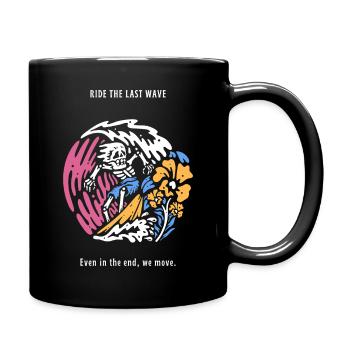 Ride The Last Wave Surfer Skull Ocean Geschenk - Tasse einfarbig - Schwarz - Rechts