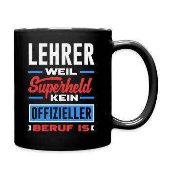 Lehrer Superheld Beruf - Tasse einfarbig - Schwarz - Rechts
