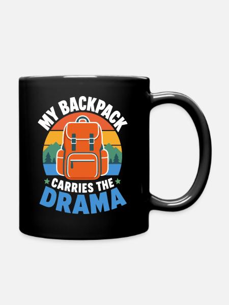 Rucksack trägt das Drama - Tasse einfarbig - Schwarz