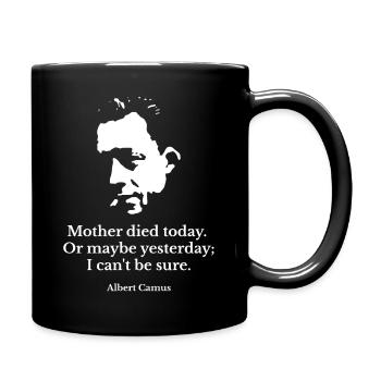 Zitat von Albert Camus Stranger - Tasse einfarbig - Schwarz - Rechts