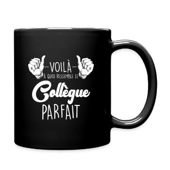 Collègue parfait. Humour départ - Mug uni - noir - Droite