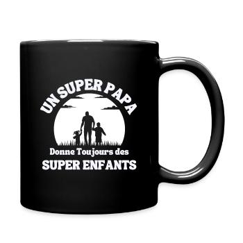 Un super Papa donne Toujours des Super Enfants - Mug uni - noir - Droite