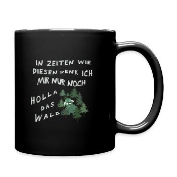 Holla, das Waldschaf! - Tasse einfarbig - Schwarz - Rechts