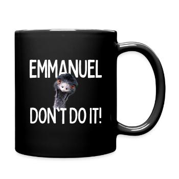 Emmanuel don't do it! Emu Funny Viral Hit - Full Colour Mug - black - Right