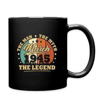 March 1945, 78 years old Birthday Man woman - Full Colour Mug - black - Right