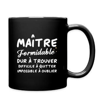 Maître formidable - Mug uni - noir - Droite