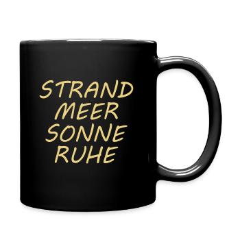 STRAND MEER SONNE RUHE - Tasse einfarbig - Schwarz - Rechts