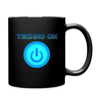 Techno auf | Die Kraft des Techno - Tasse einfarbig - Schwarz - Rechts
