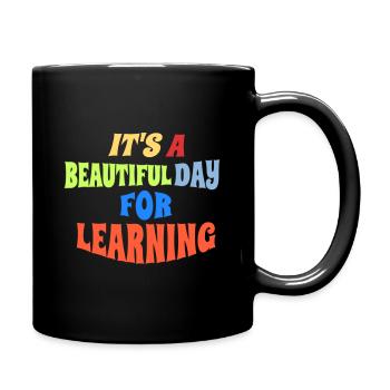 Enseignant étudiant C’est une belle journée pour apprendre - Mug uni - noir - Droite
