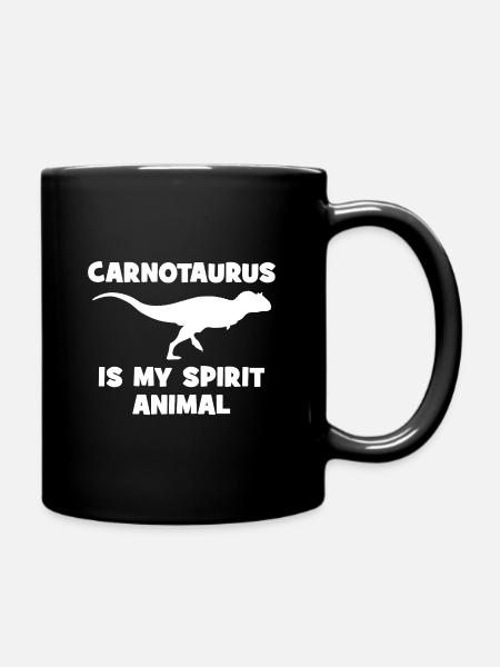Carnotaurus is my spirit animal - Tasse einfarbig - Schwarz