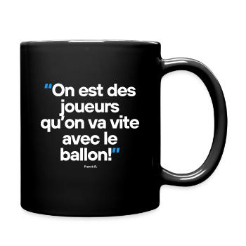 Citation célèbre footballeur - Mug uni - noir - Droite