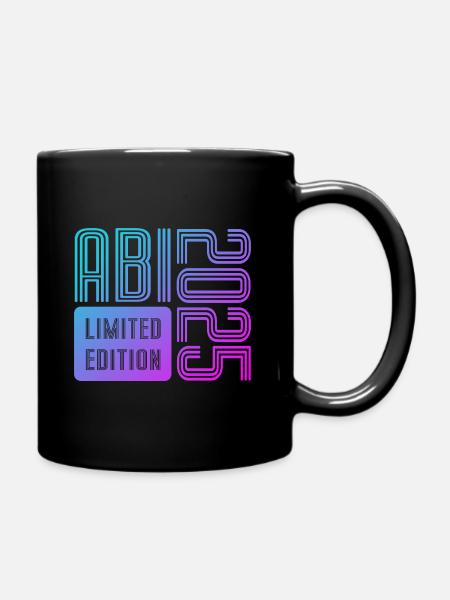 Abi 2025 - Limited Edition - Abitur - Spruch - Tasse einfarbig - Schwarz