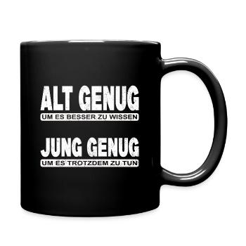 Sarkasmus Alt und Jung - Tasse einfarbig - Schwarz - Rechts