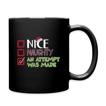 Weihnachten Humor Nice Naughty An Attempt Was Made - Tasse einfarbig - Schwarz - Rechts