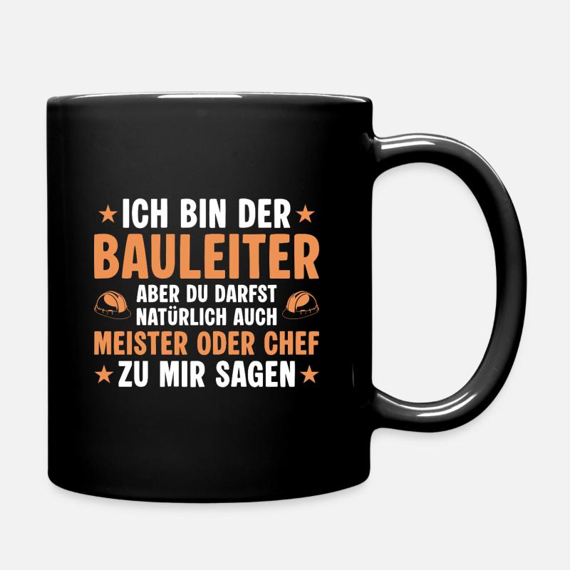 Bauleiter Meister oder Chef - Bauherr - Tasse einfarbig - Schwarz