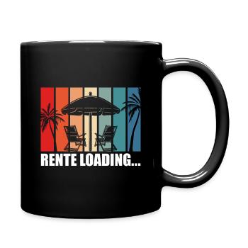 Rente loading Ruhestand Renteneintritt Geschenke - Tasse einfarbig - Schwarz - Rechts