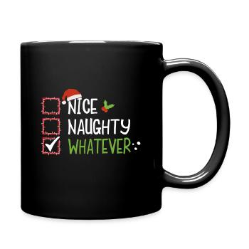 Christmas Xmas Humor Nice Naughty Whatever - Full Colour Mug - black - Right