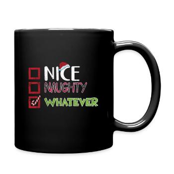 Christmas Xmas Humor Nice Naughty Whatever - Full Colour Mug - black - Right