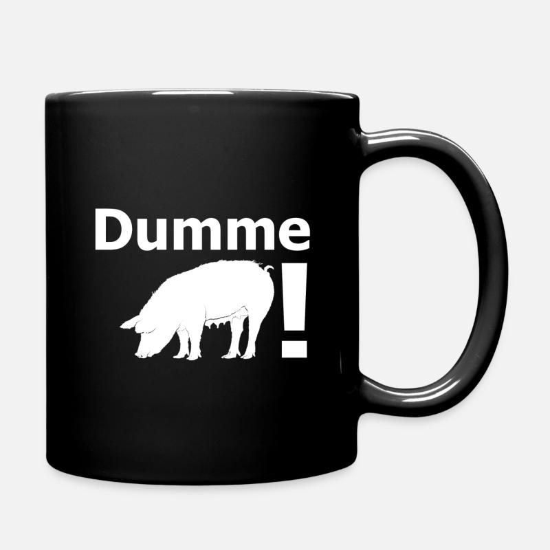 *LIMITIERT* Dumme Sau! - Tasse einfarbig - Schwarz