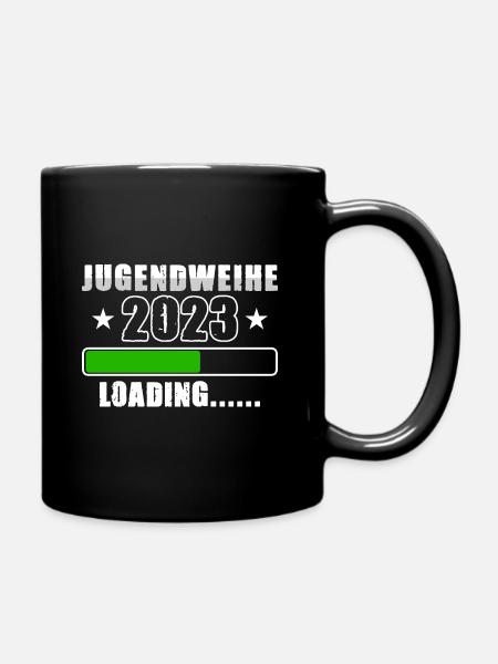 Jugendweihe 2023 Loading - Tasse einfarbig - Schwarz