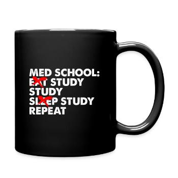 Med School Eat Study Sleep Repeat Medizinstudent - Tasse einfarbig - Schwarz - Rechts