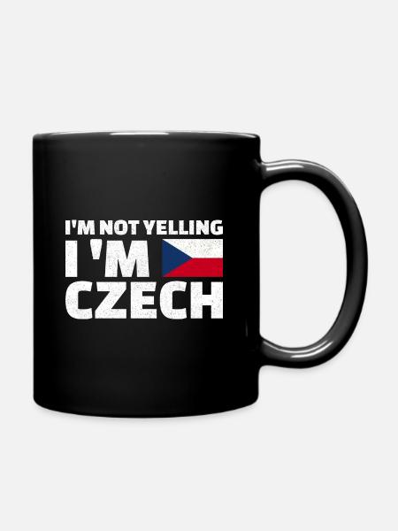 I'm not yelling I'm Czech Tscheche - Tasse einfarbig - Schwarz