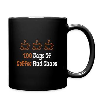 100 Days Of Coffee And Chaos - Full Colour Mug - black - Right