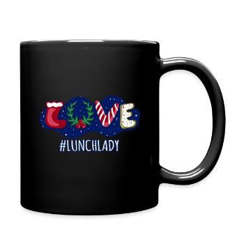 Liebe Weihnachten Schule Mittagessen Cafeteria Dame - Tasse einfarbig - Schwarz - Rechts