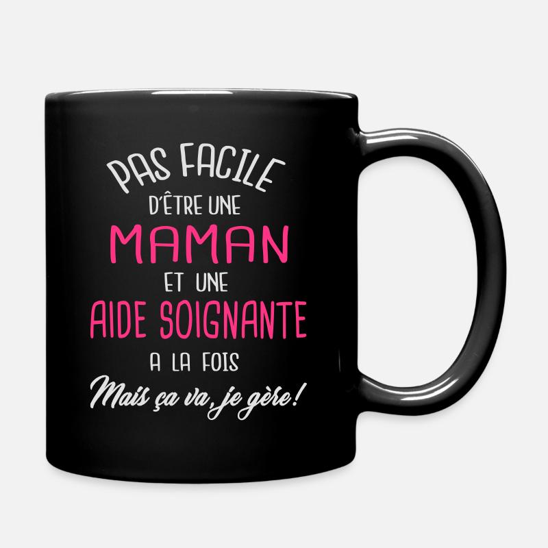 Pas facile d'être maman et aide soignante - Mug uni - noir