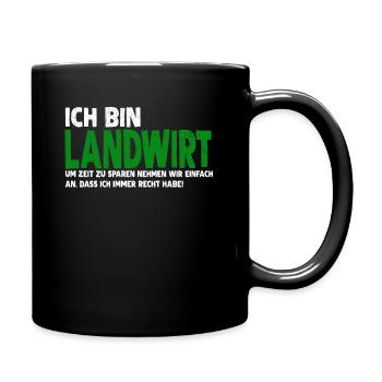 ICH BIN LANDWIRT - Tasse einfarbig - Schwarz - Rechts