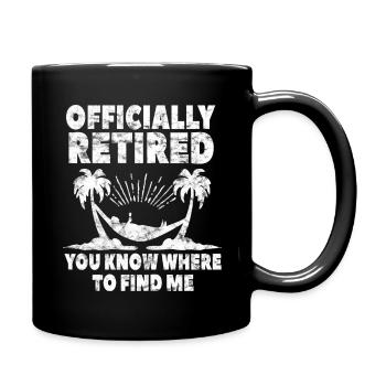 Retired Urlaub Hängematte Rentner Ruhestand - Tasse einfarbig - Schwarz - Rechts