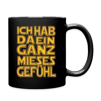 Film-Zitat Sci-Fi hab da ein ganz mieses Gefühl - Tasse einfarbig - Schwarz - Rechts