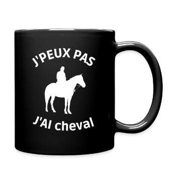 Je peux pas j'ai cheval - Mug uni - noir - Droite