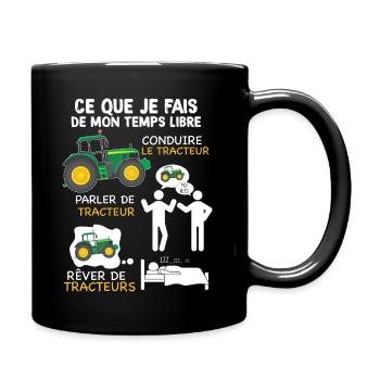 Tracteur agriculteur passion humour métier - Mug uni - noir - Droite
