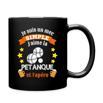 Je suis mec simple j'aime petanque et apéro cadeau - Mug uni - noir - Droite